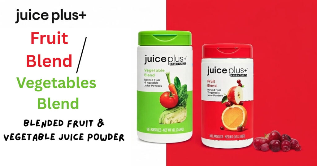 Marketing graphic for Juice Plus+ featuring two bottles, the Fruit Blend and Vegetable Blend. The image has text overlays: "Fruit Blend / Vegetables Blend" and "BLENDED FRUIT & VEGETABLE JUICE POWDER", emphasizing the natural daily nutritional supplement.
